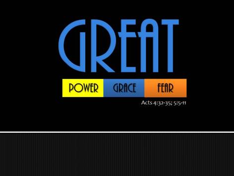 GREAT_Power Grace Fear